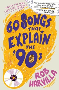 Abbildung von: 60 Songs That Explain the '90s - Twelve