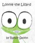 Cover: Lonnie The Lizard - White Feather Press, LLC