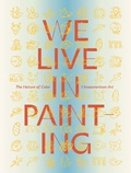 Cover: We Live in Painting: The Nature of Color in Mesoamerican Art - DelMonico Books/D.A.P.
