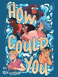 Abbildung von: How Could You - Oni Press,US