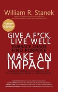 Cover: Give a F*ck, Live Well, Embrace Chaos, Find Purpose, Make an Impact - Big Blue Sky Press