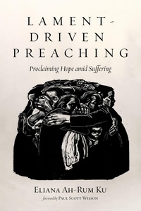 Enlarge image Cover: Lament-Driven Preaching - Wipf and Stock Publishers