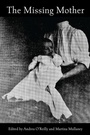 Cover: The Missing Mother - Demeter Press
