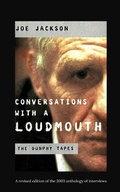 Cover: Conversations with a Loudmouth: The Eamon Dunphy Tapes - Joe Jackson