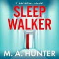 Cover: Sleepwalker - Boldwood Books Ltd