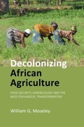 Cover: Decolonizing African Agriculture - Agenda Publishing