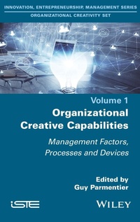 Enlarge image Cover: Organizational Creative Capabilities - Wiley-ISTE