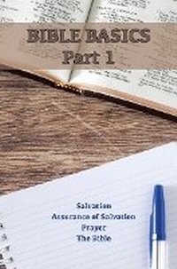 Enlarge image Cover: Bible Basics, Part 1 - The Bereans Publishing Ltd.