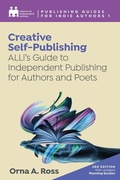 Cover: Creative Self-publishing: ALLi's Guide to Independent Publishing for Authors and Poets - Font Publications
