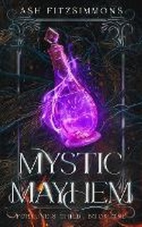 Enlarge image Cover: Mystic Mayhem - Ash Fitzsimmons