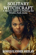 Cover: Solitary Witchcraft (Ancient Magick for Today's Witch, #15) - Oshun Publications, LLC