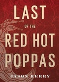 Cover: Last of the Red Hot Poppas - University of Louisiana