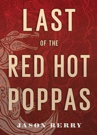 Enlarge image Cover: Last of the Red Hot Poppas - University of Louisiana