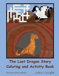 Enlarge image Cover: The Last Dragon Story Coloring and Activity Book - Hierographics Books, LLC