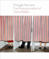 Abbildung von: Through Her Lens - Briscoe Ctr for Amer History Ut-Austin