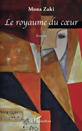 Cover: Le royaume du c&iquest;ur - Editions L'Harmattan