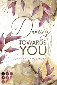 Abbildung von: Dancing Towards You - Impress