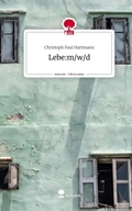 Cover: Lebe:m/w/d. Life is a Story - story.one - story.one publishing
