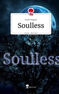 Cover: Soulless. Life is a Story - story.one - story.one publishing