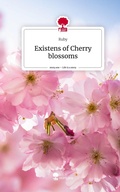 Cover: Existens of Cherry blossoms. Life is a Story - story.one - story.one publishing