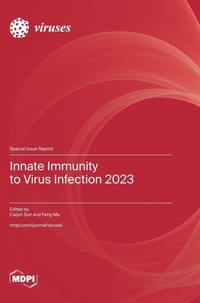 Enlarge image Cover: Innate Immunity to Virus Infection 2023 - MDPI AG