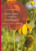 Cover: alleine stark - vereint unschlagbar - Books on Demand