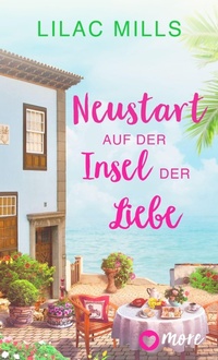 Enlarge image Cover: Neustart auf der Insel der Liebe - MORE by Aufbau Digital