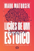 Cover: Licoes de um estoico - Citadel Press