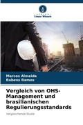 Cover: Vergleich von OHS-Management und brasilianischen Regulierungsstandards - Verlag Unser Wissen