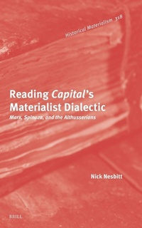 Enlarge image Cover: Reading Capital's Materialist Dialectic - Brill