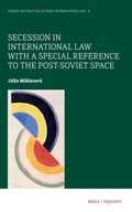 Cover: Secession in International Law with a Special Reference to the Post-Soviet Space - Martinus Nijhoff