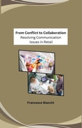Cover: From Conflict to Collaboration: Resolving Communication Issues in Retail - salman khan