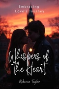 Cover: Whispers of the Heart - Quill & Scroll Books