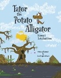 Cover: Tater the Potato Alligator - Bookbaby