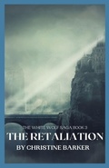 Cover: The Retaliation - Christine Barker- Published Author