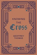 Cover: Knowing the Cross - Reformation Heritage Books
