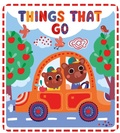 Cover: Things That Go - Clever Publishing