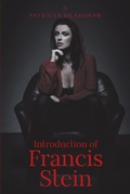 Cover: Introduction of Francis Stein - Newman Springs Publishing, Inc.