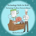 Cover: Technology Skills for Kids - Technology Skills for Kids