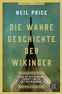 Cover: Die wahre Geschichte der Wikinger - Fischer Taschenbuch