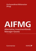 Cover: Alternative Investmentfonds Manager-Gesetz AIFMG - Manz