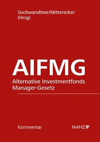 Abbildung von: Alternative Investmentfonds Manager-Gesetz AIFMG - Manz