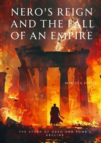 Abbildung von: Nero's Reign and the Fall of an Empire - tredition