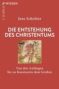 Bild: Die Entstehung des Christentums - C.H.BECK