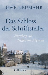 Abbildung von: Das Schloss der Schriftsteller - C.H.BECK