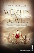 Cover: W&uuml;stenjuwel - Von G&ouml;ttern gekr&ouml;nt - between pages by Piper