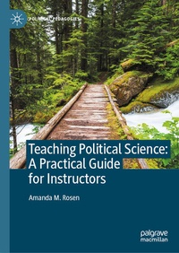 Enlarge image Cover: Teaching Political Science: A Practical Guide for Instructors - Palgrave Macmillan