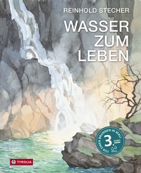 Abbildung von: Wasser zum Leben - Tyrolia