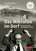 Bild: Das Mikrofon im Dorf - Tyrolia