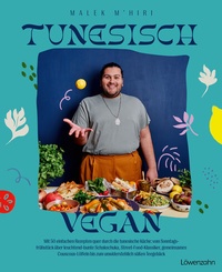 Abbildung von: Tunesisch vegan - Löwenzahn Verlag in der Studienverlag Ges.m.b.H.
